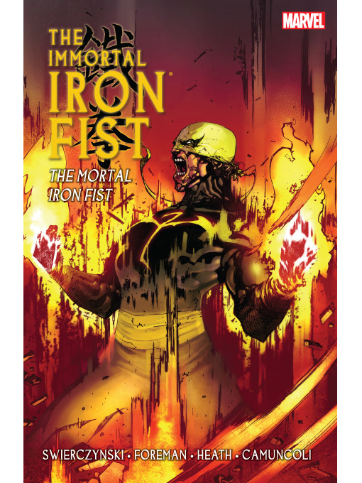 Title details for The Immortal Iron Fist (2006), Volume 3 by Duane Swierczynski - Available